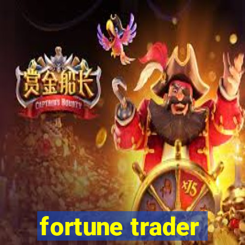 fortune trader